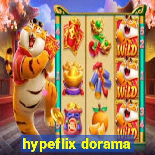 hypeflix dorama